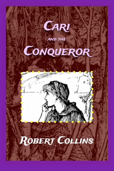 Boek Cari and the Conqueror Robert L. Collins