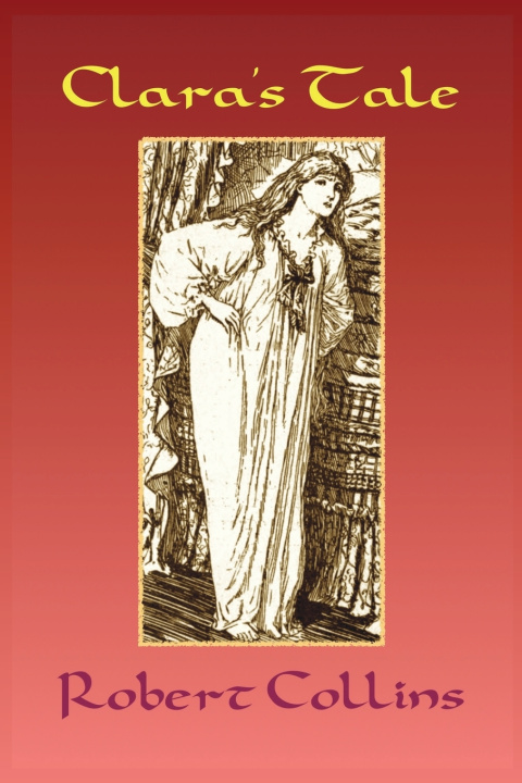 Kniha Clara's Tale Robert L. Collins