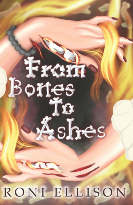 Kniha From Bones to Ashes Roni Ellison