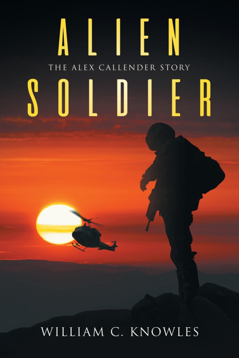 Książka Alien Soldier William C. Knowles