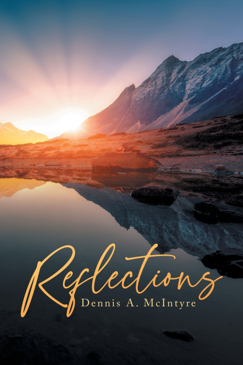Kniha Reflections Dennis A McIntyre