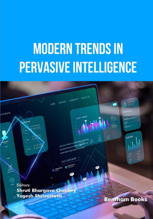 Könyv Modern Trends in Pervasive Intelligence Shruti Bhargava Choubey