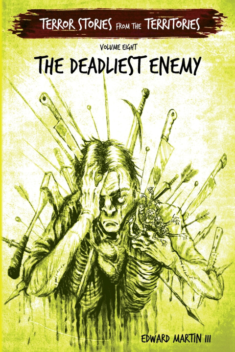Kniha The Deadliest Enemy Edward Martin