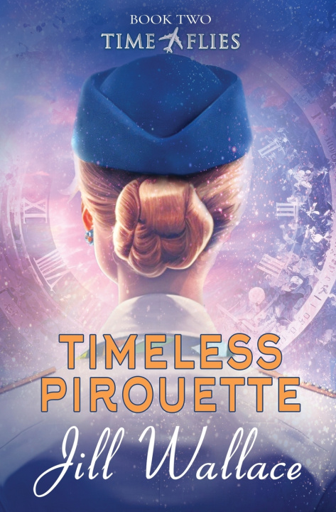 Kniha Timeless Pirouette Jill Wallace