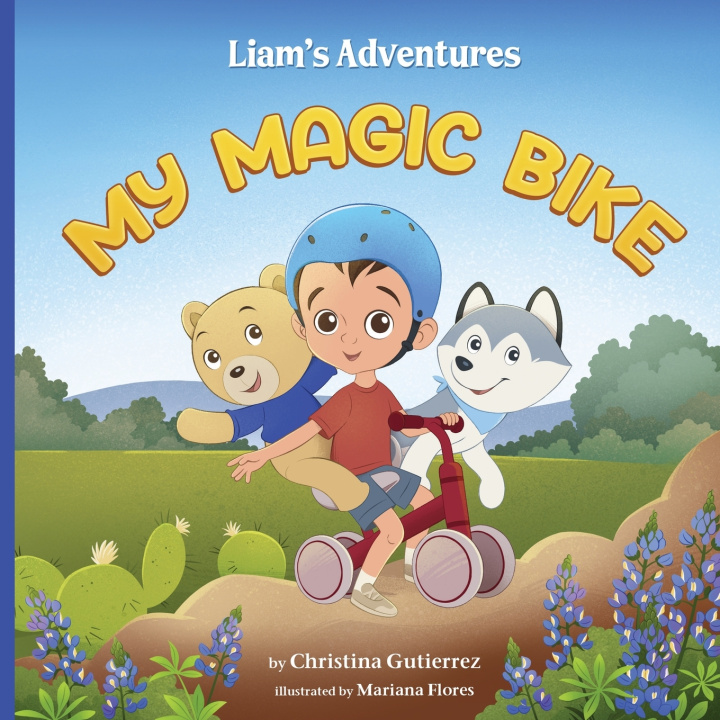 Kniha Liam's Adventures My Magic Bike Christina Gutierrez