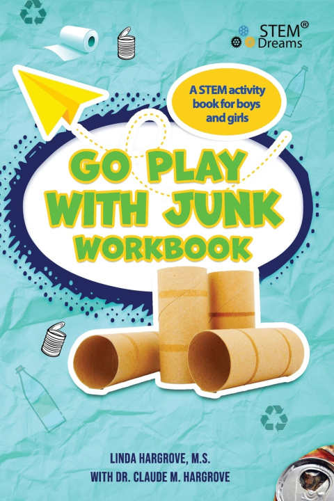 Knjiga Go Play With Junk Workbook Claude M Hargrove
