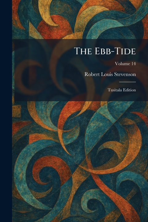 Kniha The Ebb-Tide Robert Louis Stevenson