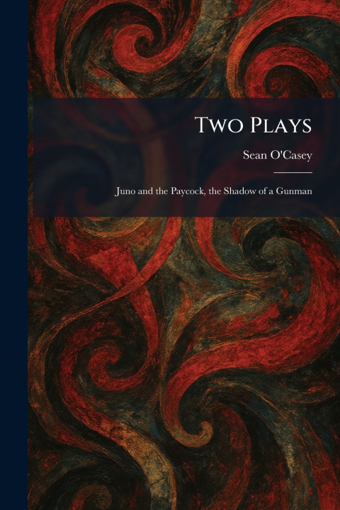 Knjiga Two Plays Sean O'Casey