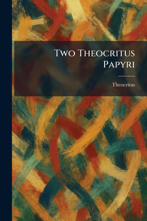 Kniha Two Theocritus Papyri Theocritus