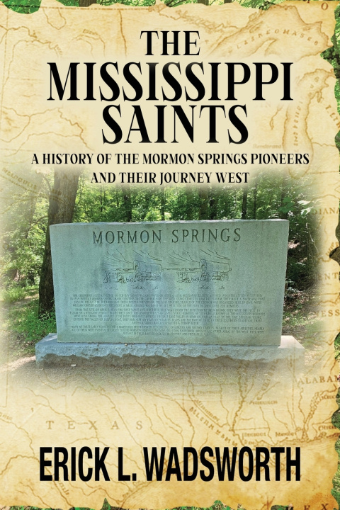 Knjiga The Mississippi Saints Erick L Wadsworth