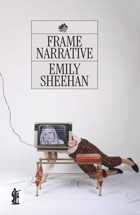 Kniha Frame Narrative Emily Sheehan