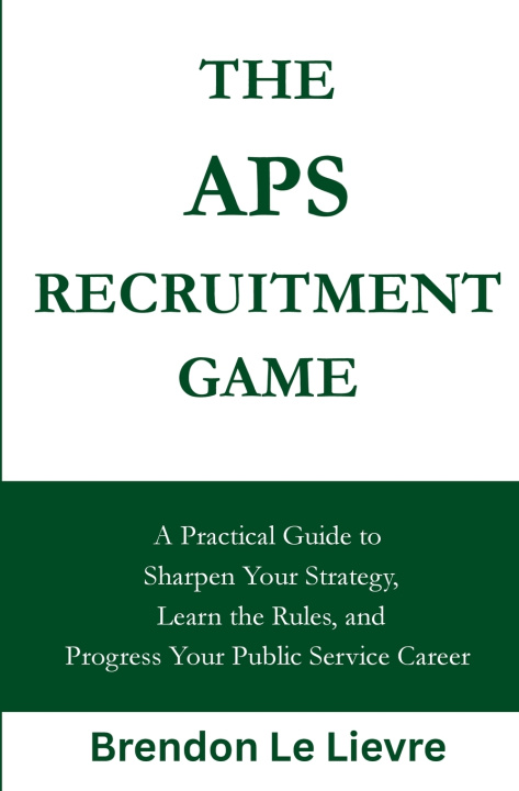 Kniha The APS Recruitment Game Brendon Le Lievre