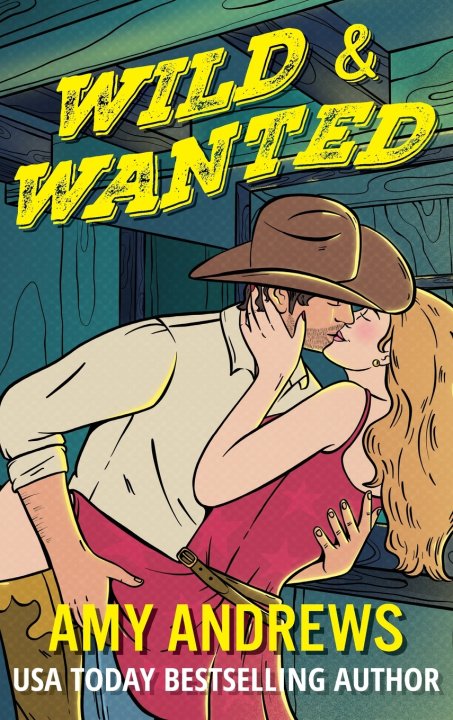 Könyv Wild and Wanted Amy Andrews