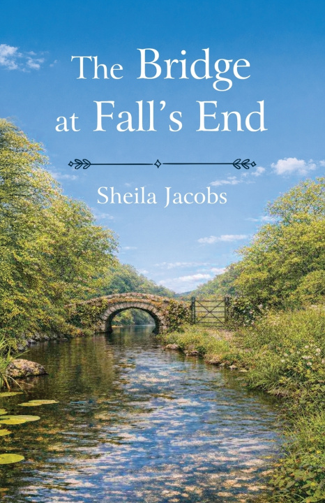 Kniha The Bridge at Fall's End Sheila Jacobs