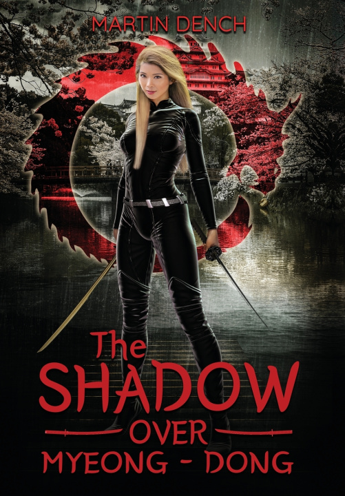 Kniha The Shadow Over Myeong-dong Martin Dench