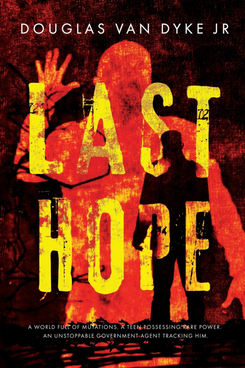 Kniha Last Hope Douglas Van Dyke Jr