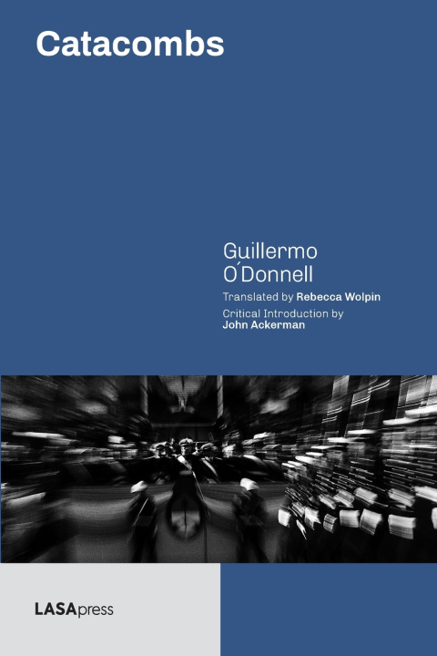 Kniha Catacombs Guillermo O'Donnell