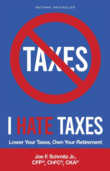 Kniha I Hate Taxes Joe F. Schmitz