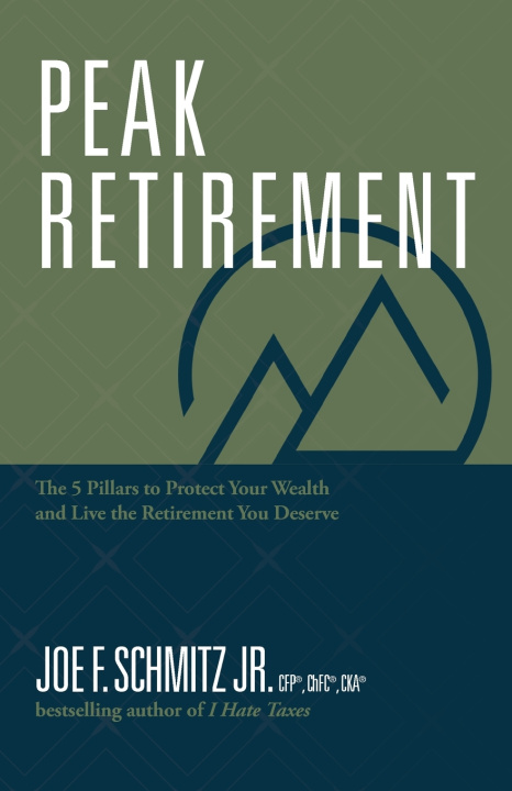 Kniha Peak Retirement Joe F. Schmitz