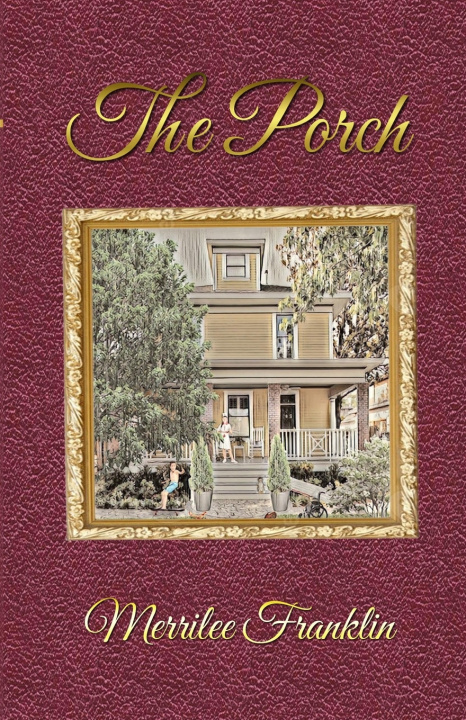 Kniha The Porch Merrilee Franklin