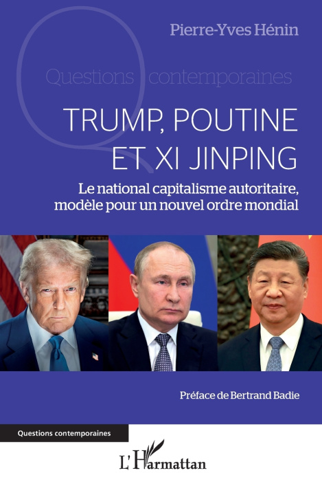 Kniha Trump, Poutine et Xi Jinping Pierre-Yves Hénin