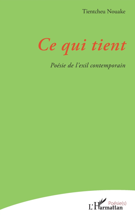 Kniha Ce qui tient Tientcheu Nouake