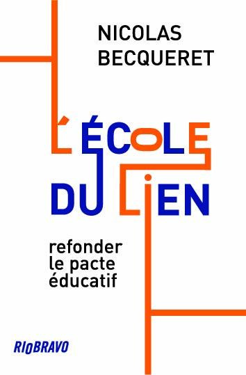 Kniha L'Ecole du lien Becqueret