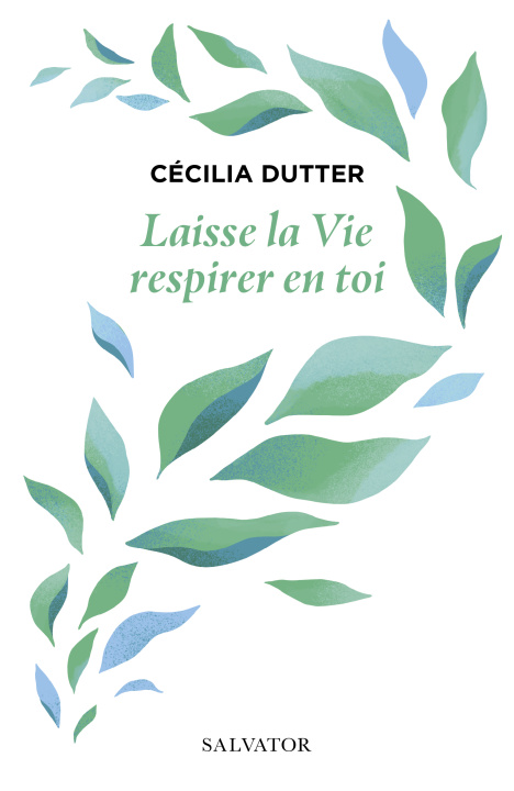 Kniha Laisse la vie respirer en toi Dutter