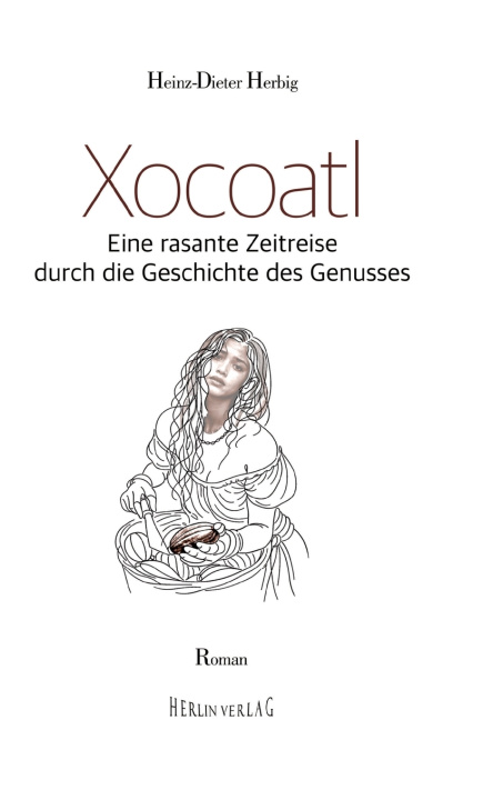 Kniha Xocoatl Heinz-Dieter Herbig