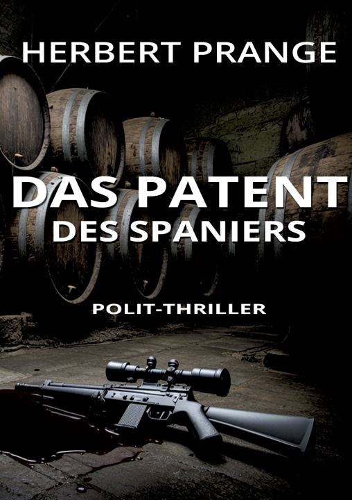 Kniha Das Patent des Spaniers Herbert Prange