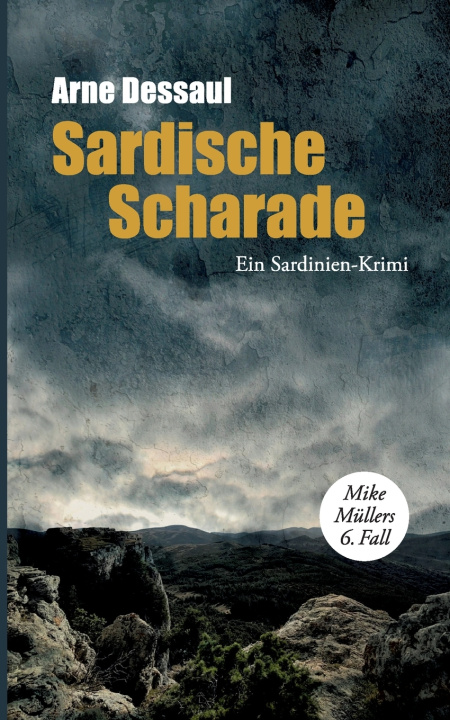 Kniha Sardische Scharade Arne Dessaul