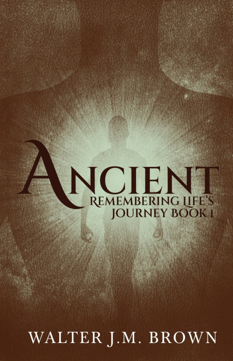 Kniha Ancient Walter J.M. Brown