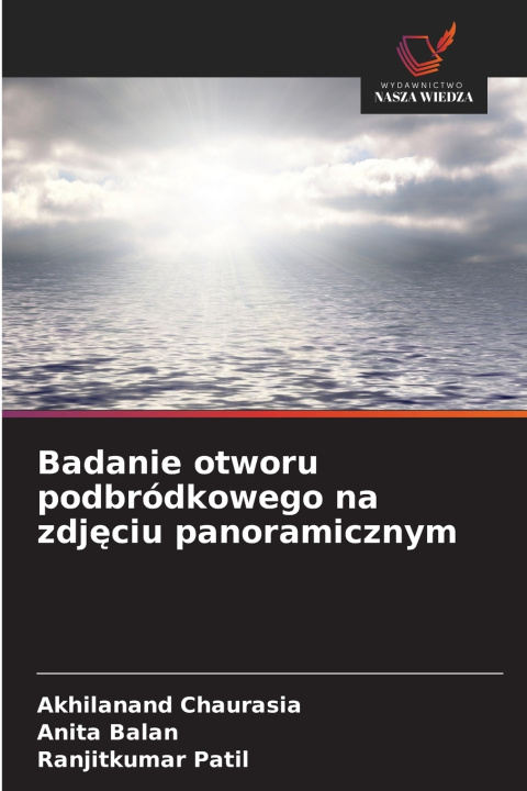 Kniha Badanie otworu podbródkowego na zdjęciu panoramicznym Akhilanand Chaurasia