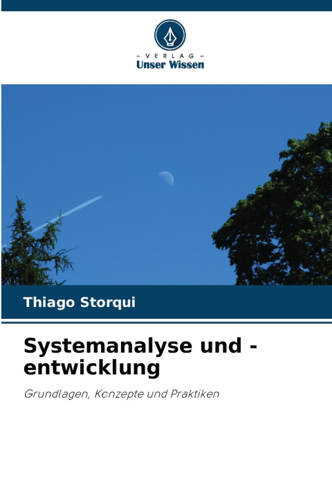 Knjiga Systemanalyse und -entwicklung Thiago Storqui