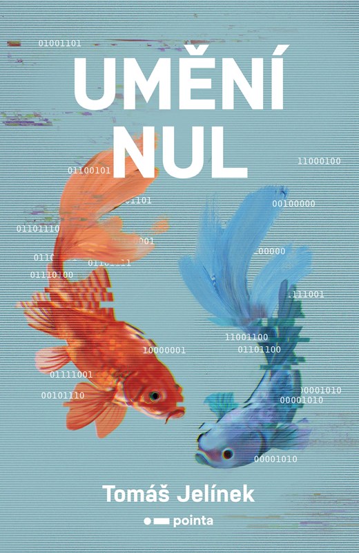 Buch Umění nul Tomáš Jelínek