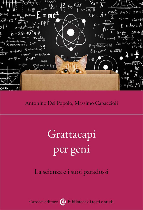 Kniha Grattacapi per geni. La scienza e i suoi paradossi Massimo Capaccioli