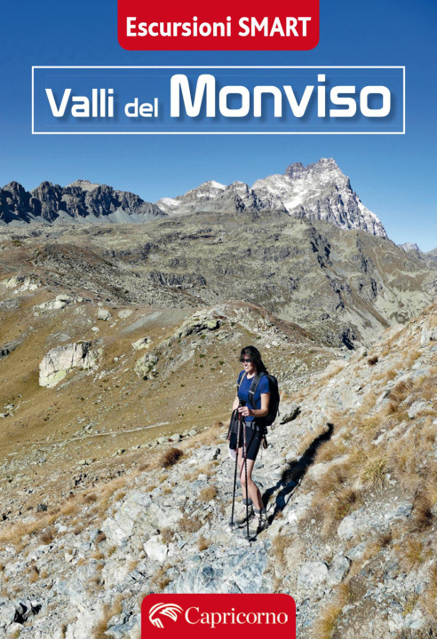 Kniha Valli del Monviso. Escursioni smart Gian Vittorio Avondo