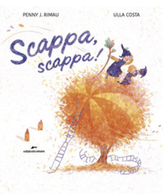 Kniha Scappa, scappa! Penny J. Rimau