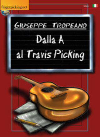 Könyv Dalla a al travis picking Giuseppe Tropeano