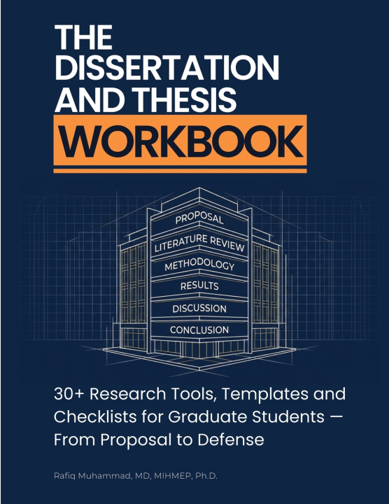 Kniha The Dissertation and Thesis Workbook Rafiq Muhammad