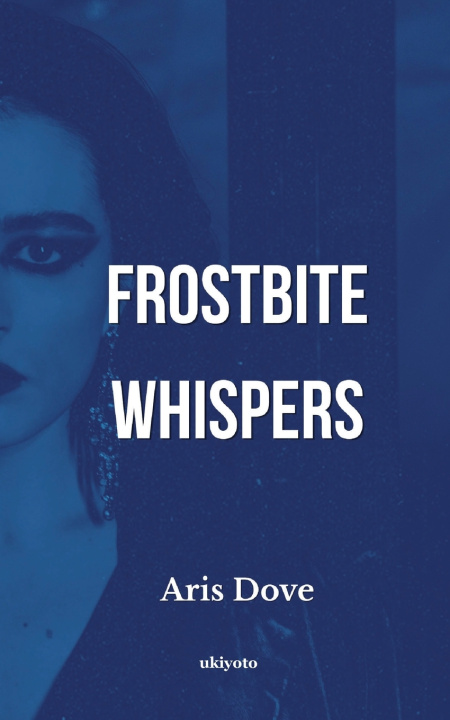 Kniha Frostbite Whispers Aris Dove