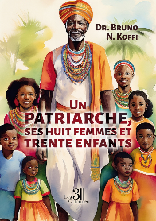 Kniha Mémoires d'une famille polygame africaine Dr. Bruno N. KOFFI
