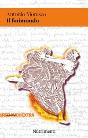 Kniha finimondo Antonio Moresco