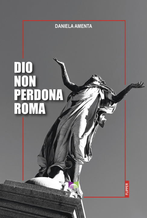 Kniha Dio non perdona Roma Daniela Amenta