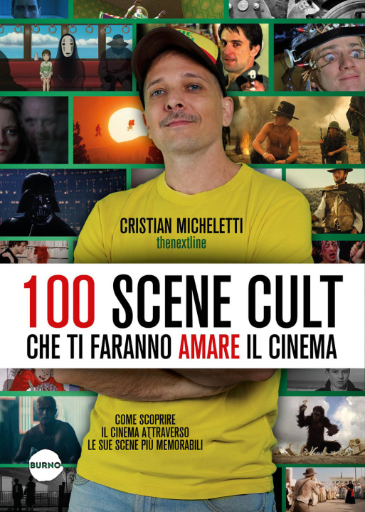 Kniha 100 scene cult che ti faranno amare il cinema Cristian Micheletti