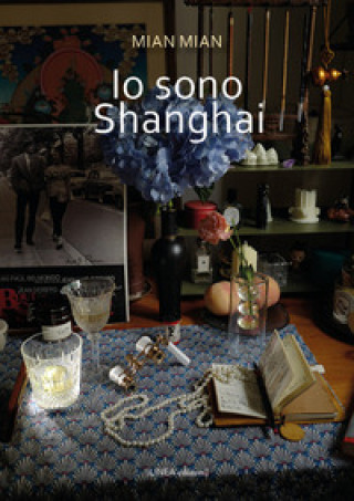 Kniha Io sono Shanghai Mian Mian