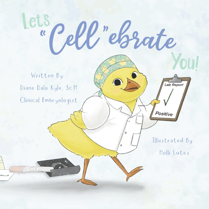 Kniha Let's "Cell"ebrate You! Diane Kyle