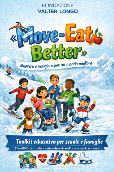 Knjiga Move-Eat Better Fondazione Valter Longo