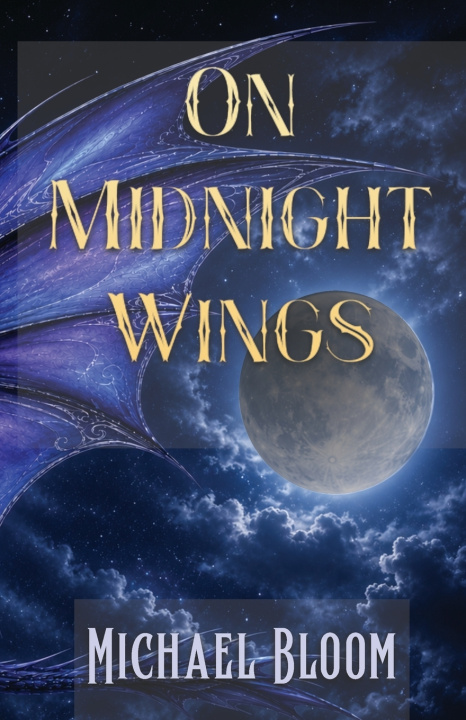 Kniha On Midnight Wings Michael Bloom