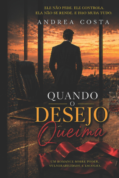 Knjiga Quando O Desejo Queima Andrea Costa